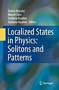 Localized States in Physics: Solitons and Patterns