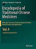 Encyclopedia of Traditional Chinese Medicines - Molecular Structures, Pharmacological Activities, Natural Sources and Applications: Vol. 4: Isolated C