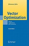 Vector Optimization: Theory, Applications, and Extensions