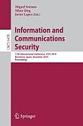 Information and Communications Security: 12th International Conference, Icics 2010, Barcelona, Spain, December 15-17, 2010 Proceedings