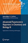Advanced Fluorescence Reporters in Chemistry and Biology III: Applications in Sensing and Imaging
