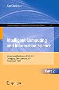 Intelligent Computing and Information Science: International Conference, ICICIS 2011 Chongqing, China, January 8-9, 2011 Proceedings, Part II
