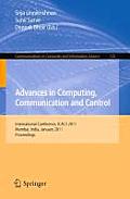 Advances in Computing, Communication and Control: International Conference, ICAC3 2011, Mumbai, India, January 28-29, 2011, Proceedings
