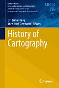 History of Cartography: International Symposium of the Ica Commission, 2010