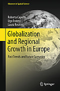 Globalization and Regional Growth in Europe: Past Trends and Future Scenarios