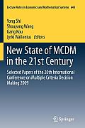 New State of MCDM in the 21st Century: Selected Papers of the 20th International Conference on Multiple Criteria Decision Making 2009
