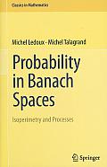 Probability in Banach Spaces: Isoperimetry and Processes