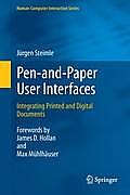Pen-And-Paper User Interfaces: Integrating Printed and Digital Documents