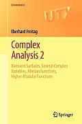 Complex Analysis 2: Riemann Surfaces, Several Complex Variables, Abelian Functions, Higher Modular Functions