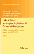 Finite Volumes for Complex Applications VI Problems & Perspectives: Fvca 6, International Symposium, Prague, June 6-10, 2011