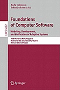 Foundations of Computer Software: Modeling, Development, and Verification of Adaptive Systems 16th Monterey Workshop 2010, Redmond, Usa, Wa, Usa, Marc
