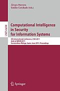 Computational Intelligence in Security for Information Systems: 4th International Conference, Cisis 2011, Held at Iwann 2011, Torremolinos-M?laga, Spa
