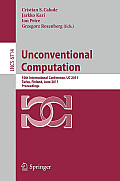 Unconventional Computation: 10th International Conference, Uc 2011, Turku, Finland, June 6-10, 2011. Proceedings