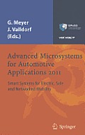 Advanced Microsystems for Automotive Applications 2011: Smart Systems for Electric, Safe and Networked Mobility