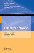 Computer Networks: 18th Conference, Cn 2011, Ustron, Poland, June 14-18, 2011. Proceedings