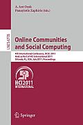 Online Communities and Social Computing: 4th International Conference, Ocsc 2011, Held as Part of Hci International 2011, Orlando, Fl, Usa, July 9-14,