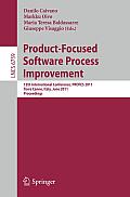 Product-Focused Software Process Improvement: 12th International Conference, PROFES 2011, Torre Canne, Italy, June 20-22, 2011 Proceedings