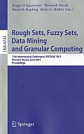 Rough Sets, Fuzzy Sets, Data Mining and Granular Computing: 13th International Conference, RSFDGrC 2011, Moscow, Russia, June 25-27, 2011, Proceedings