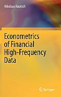 Econometrics of Financial High Frequency Data