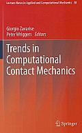 Trends in Computational Contact Mechanics