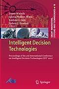 Intelligent Decision Technologies: Proceedings of the 3rd International Conference on Intelligent Decision Technologies (Idt?2011)