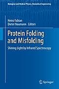 Protein Folding and Misfolding: Shining Light by Infrared Spectroscopy