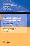 Enhancing Learning Through Technology: International Conference, ICT 2011, Hong Kong, July 11-13, 2011. Proceedings