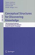 Conceptual Structures for Discovering Knowledge: 19th International Conference on Conceptual Structures, Iccs 2011, Derby, Uk, July 25-29, 2011, Proce
