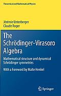 The Schr?dinger-Virasoro Algebra: Mathematical Structure and Dynamical Schr?dinger Symmetries