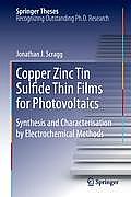 Copper Zinc Tin Sulfide Thin Films for Photovoltaics: Synthesis and Characterisation by Electrochemical Methods