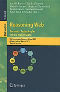 Reasoning Web: Semantic Technologies for the Web of Data: 7th International Summer School 2011, Galway, Ireland, August 23-27, 2011, Tutorial Lectures