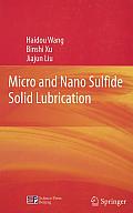 Micro and Nano Sulfide Solid Lubrication