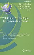 Vlsi-Soc: Technologies for Systems Integration: 17th Ifip Wg 10.5/IEEE International Conference on Very Large Scale Integration, Vlsi-Soc 2009, Floria