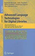 Advanced Language Technologies for Digital Libraries: International Workshops on NLP4DL 2009, Viareggio, Italy, June 15, 2009 and AT4DL 2009, Trento,