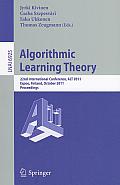 Algorithmic Learning Theory: 22nd International Conference, Alt 2011, Espoo, Finland, October 5-7, 2011, Proceedings