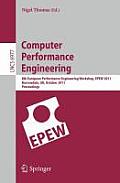 Computer Performance Engineering: 8th European Performance Engineering Workshop, EPEW 2011, Borrowdale, UK, October 12-13, 2011, Proceedings