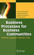 Business Processes for Business Communities: Modeling Languages, Methods, Tools