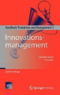 Innovationsmanagement: Handbuch Produktion Und Management 3