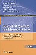Informatics Engineering and Information Science: International Conference, ICIEIS 2011, Kuala Lumpur, Malaysia, November 14-16, 2011. Proceedings, Par