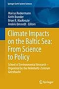 Climate Impacts on the Baltic Sea: From Science to Policy: School of Environmental Research - Organized by the Helmholtz-Zentrum Geesthacht
