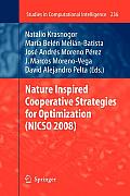 Nature Inspired Cooperative Strategies for Optimization (Nicso 2008)