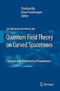Quantum Field Theory on Curved Spacetimes: Concepts and Mathematical Foundations