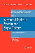 Advanced Topics in System and Signal Theory: A Mathematical Approach
