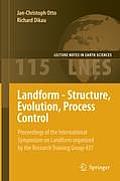 Landform - Structure, Evolution, Process Control: Proceedings of the International Symposium on Landform Organised by the Research Training Group 437