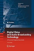 Digital Video and Audio Broadcasting Technology: A Practical Engineering Guide