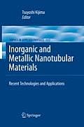 Inorganic and Metallic Nanotubular Materials: Recent Technologies and Applications