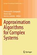 Approximation Algorithms for Complex Systems: Proceedings of the 6th International Conference on Algorithms for Approximation, Ambleside, Uk, 31st Aug