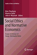 Social Ethics and Normative Economics: Essays in Honour of Serge-Christophe Kolm