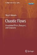 Chaotic Flows: Correlation Effects, Transport, and Structures