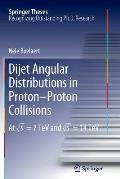 Dijet Angular Distributions in Proton-Proton Collisions: At √s = 7 TeV and √s = 14 TeV